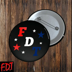 FDT Anti Trump -Resist Fascism Political Button