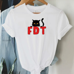 FDT Black Cat T-Shirt Funny Political Meme