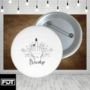 FDT Defend Democracy Political Statement Anti Trump Button