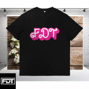 FDT (F Donald Trump) 2025 T-Shirt Anti-Trump - Democrat
