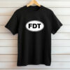 FDT (F Donald Trump) 2025 T-Shirt