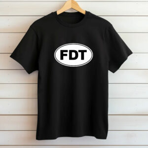 FDT (F Donald Trump) 2025 T-Shirt