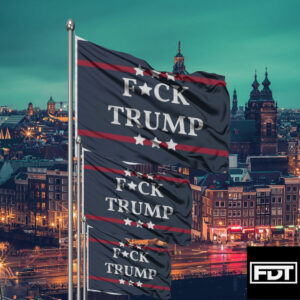 FDT Fck Trump anti-trump for political protest march rally Flag