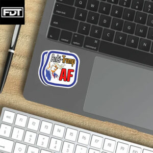 FDT Fuck Trump -Anti-Trump AF Funny Sticker and Car Magnet