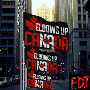 FDT Fuck Trump - Elbows Up Canada Fascism Political Democrat Flag