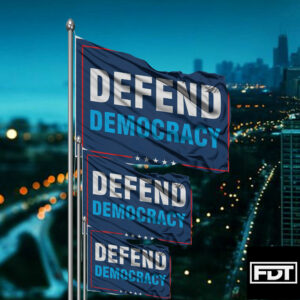 FDT Fuck Trump - (F Donald Trump) 2025 Defend Democracy Flag