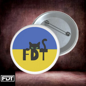 FDT Fuck Trump - (F Donald Trump) FDT Ukraine Cat 2025 Democrat Liberal Button