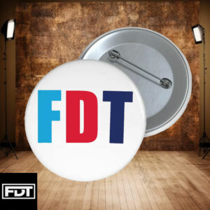 FDT Fuck Trump - (F Donald Trump) Political Button - Anti Trump