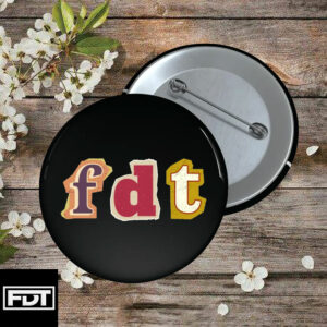 FDT Fuck Trump - (F Donald Trump) Political Button
