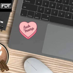 FDT Fuck Trump Heart - Anti Trump Sticker and Car Magnet
