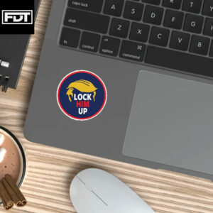 FDT Fuck Trump - Lock Him Up Anti-Trump Sticker and Car Magnet
