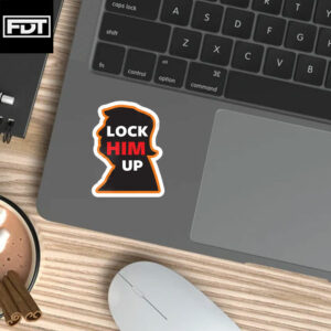 FDT Fuck Trump - Lock Him Up Orange Anti-Trump Sticker and Car Magnet