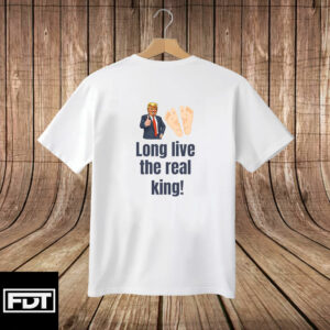 FDT Fuck Trump - Long Live The Real King - Democracy