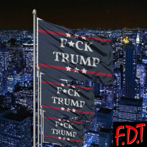FDT Fuck Trump NOPE - Resist Fascism Political Democrat Flag
