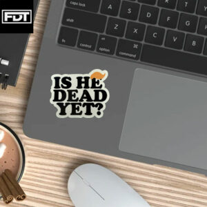 FDT Fuck Trump - Trump Puppet of Elon Musk Sticker and Car Magnet - Is He Dead Yet