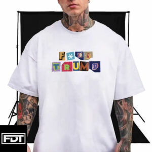 FDT Newspaper Fuck Trump T-Shirt - Anti Trump Anti Maga