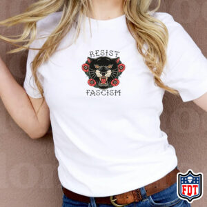 FDT Resist Fascism T-Shirt Anti Trump