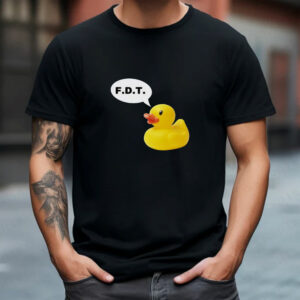 FDT Rubber Duck T-Shirt Anti Trump