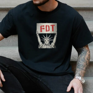 FDT T-Shirt Statue Of Liberty Anti Trump