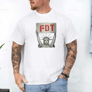 FDT T-Shirt Statue Of Liberty Anti Trump
