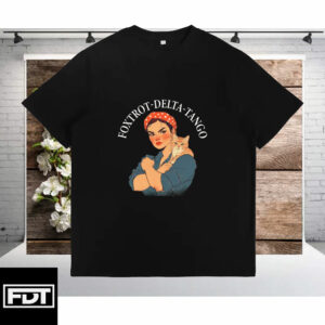 Foxtrot Delta Tango Anti Donald Trump Political Humor FDT T-Shirt