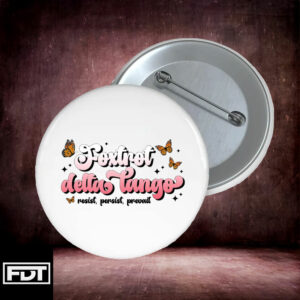 Foxtrot Delta Tango Anti Trump Pin Buttons - F*ck FDT Progressive Political