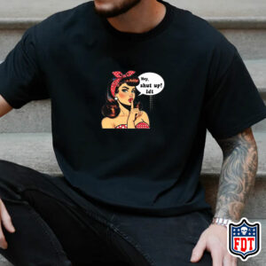 Hey, Shut Up FDT Not Subtle Anti Trump T-Shirt