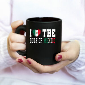 I Love The Gulf Of Mexico Anti Trump Mug