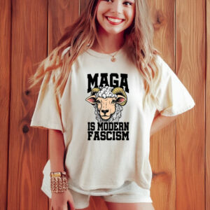 Maga Is Modern Fascism Anti Trump T-Shirt