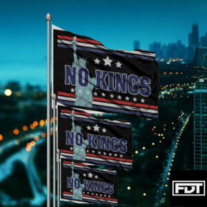 No Kings In America FDT Anti Trump Political Statement Flag