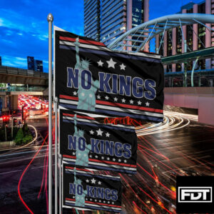 No Kings In America FDT Anti Trump Political Statement Flag