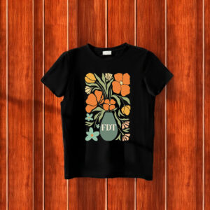 Offcial Subtle Fuck Trump FDT Floral T-Shirt