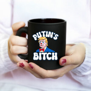 Putin's Bitch Anti Trump Mug