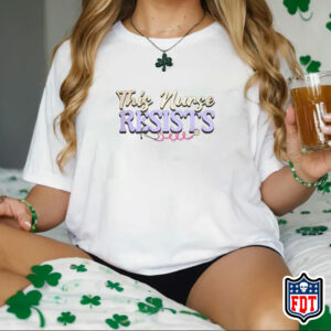 Resist Nurse FDT T-Shirt - Feminist Nurse Anti Trump