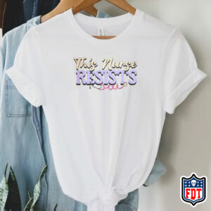 Resist Nurse FDT T-Shirt - Feminist Nurse Anti Trump