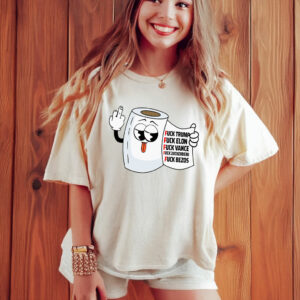 F*ck Trump F*ck Elon F*ck Vance T-Shirt Anti Trump