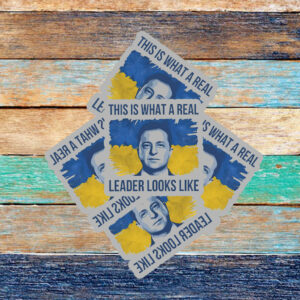 This Is What A Real Leader Looks Like, Volodymyr Zelensky Support Ukraine Sticker ,Car Magnets