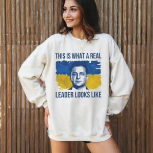 This Is What A Real Leader Looks Like, Volodymyr Zelensky Support Ukraine T-Shirts