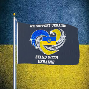 We support Ukraine Stand with Ukraine Flags