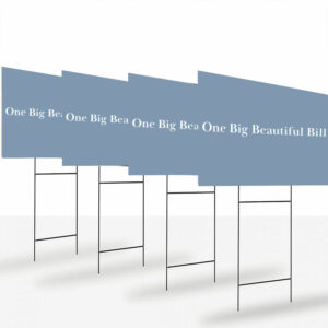 One-Big-Beautiful-Bill-Yard-Sign,-Anti-Trump-Yard-Sign-usa