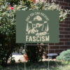 Only-You-Can-Prevent-Fascism-Yard-Sign,-National-Park-Bear-Sign-usa